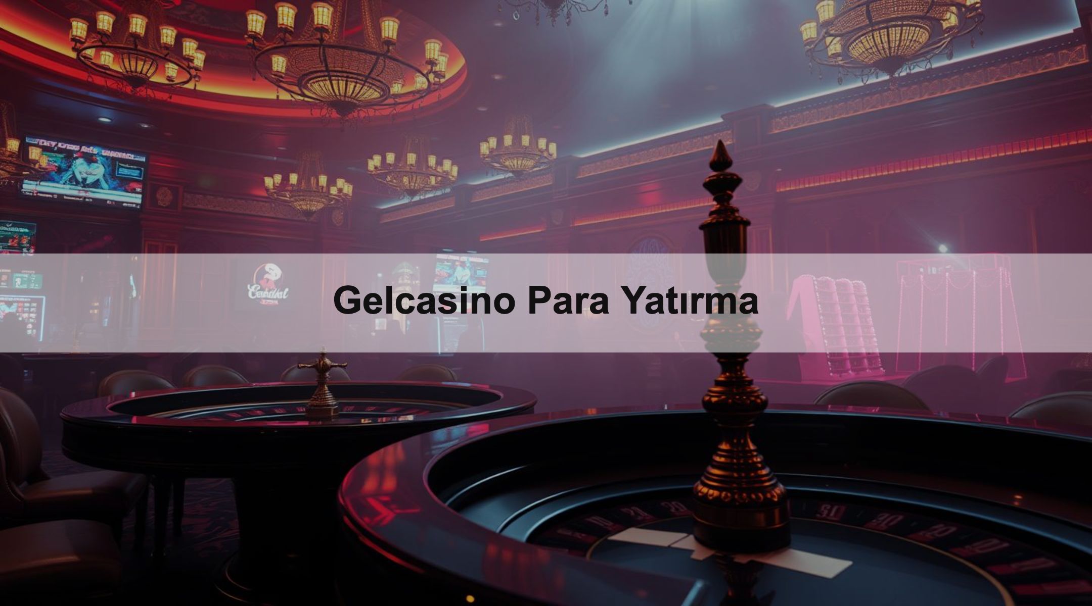 Gelcasino Para Yatırma 1 Gelcasino Para Yatırma