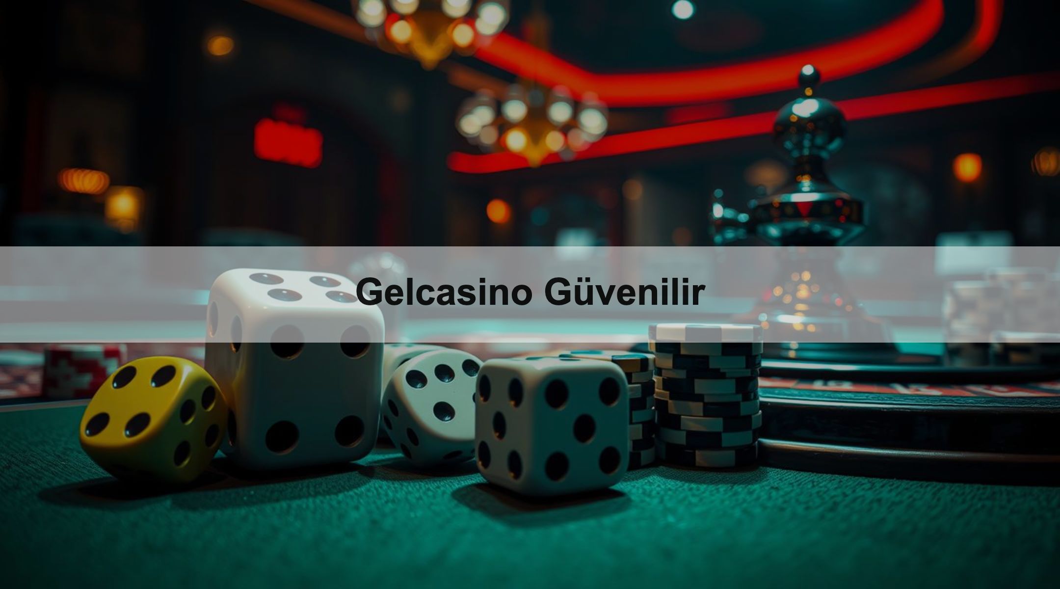 Gelcasino Güvenilir 1 Gelcasino Güvenilir