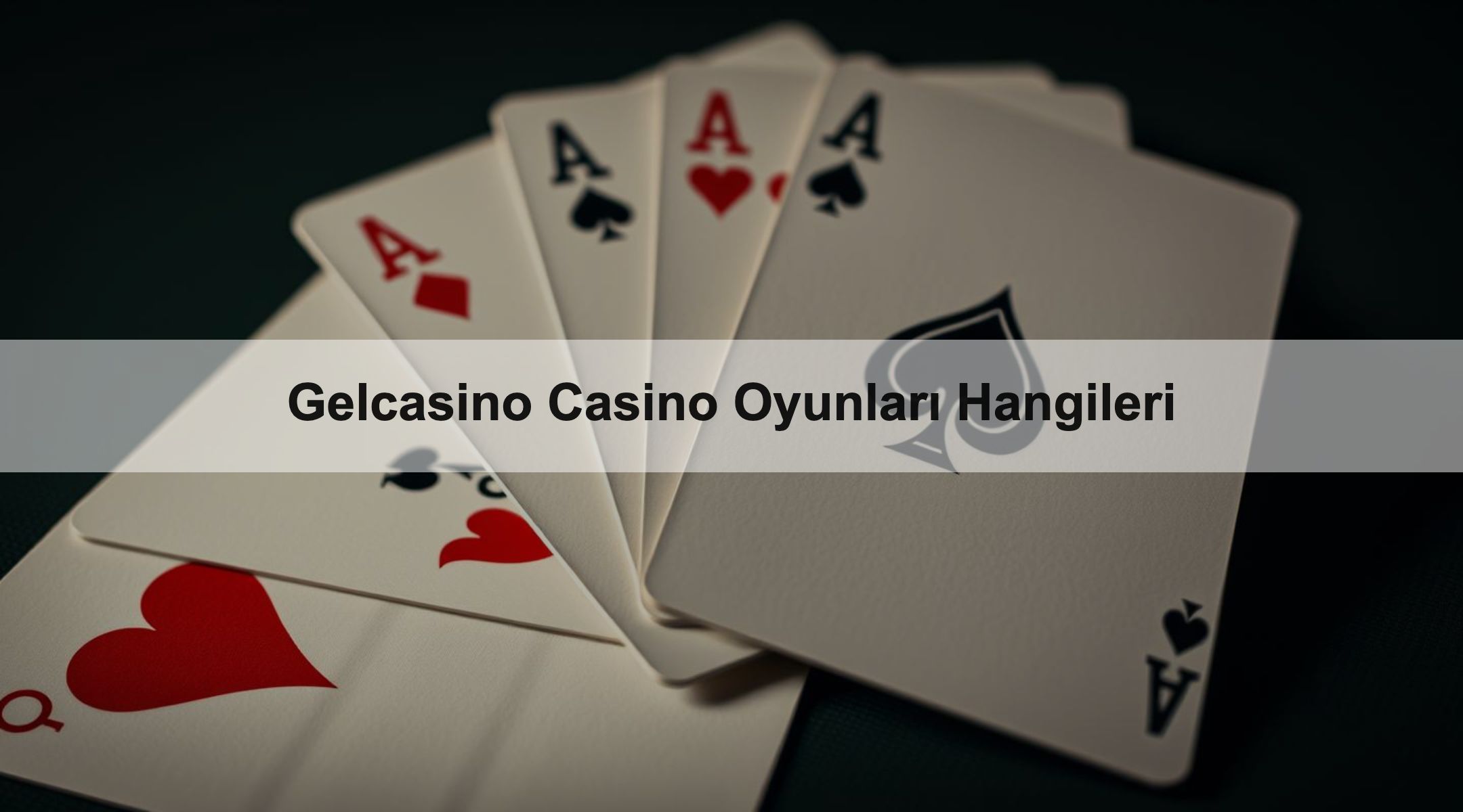 Gelcasino Casino Oyunları Hangileri