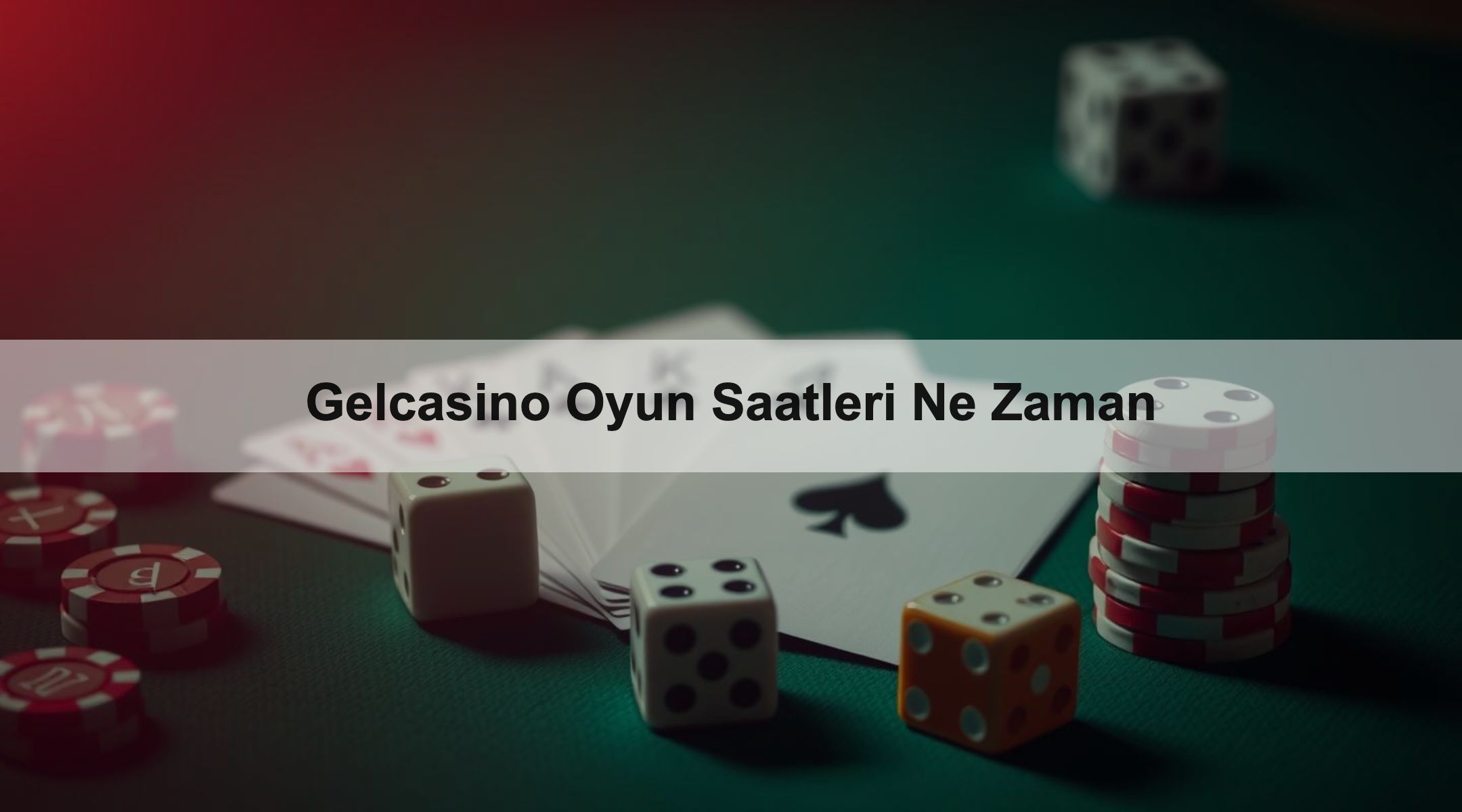 Gelcasino Oyun Saatleri Ne Zaman